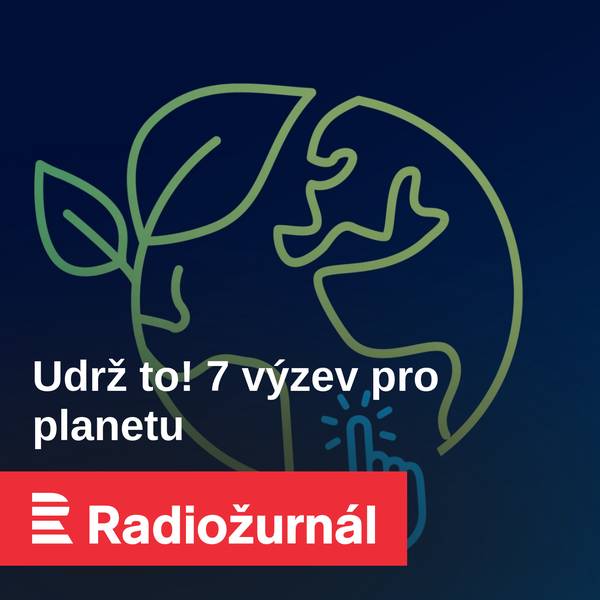 Udrž to! 7 výzev pro planetu